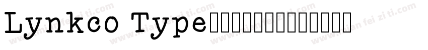 Lynkco Type-普通(西方)字体转换